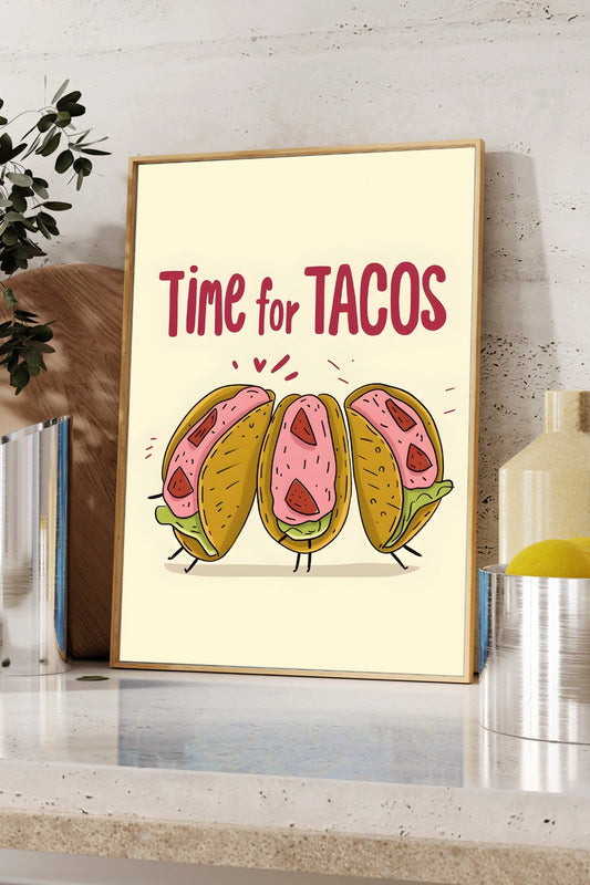 TIME for TACOS kitchen decoration poster wooden frame.